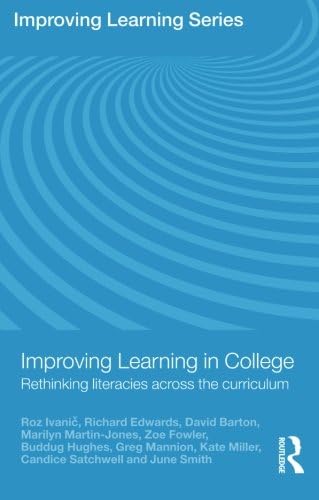 Improving Learning in College: Rethinking Literacies Across the Curriculum