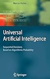 Universal Artificial Intelligence: Sequential Decisions Based On Algorithmic Probability cover