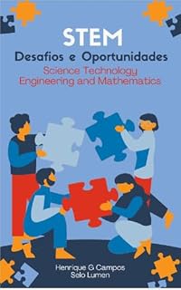 Livro STEM - Desafios e Oportunidades: Science Technology Engineering and Mathematics (Série: Protagonismo)