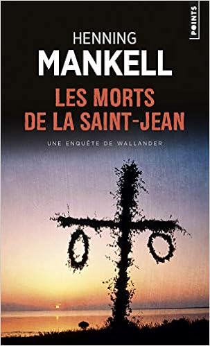 Morts De La Saint Jean Les Mankell Henning 9782020533607 Books Amazon Ca
