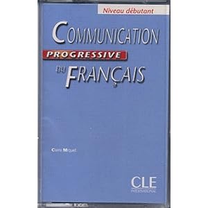 Communication Progressive Du Francais: Cassette Audio Debutant (French Edition)