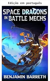 Livro Dragões espaciais em mechas de batalha