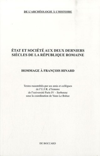 État et société aux deux derniers siècles de la République romaine