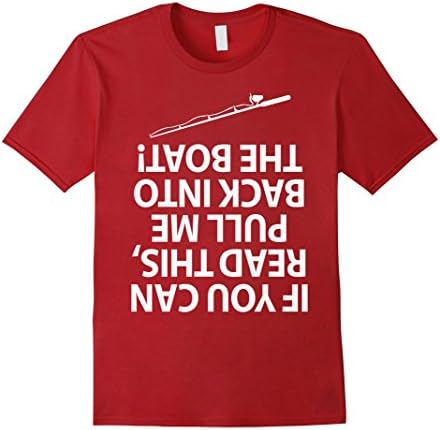 Men's If You Can Read This Funny Boat Fisherman Gift T-Shirt Large Cranberry