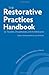 Restorative Practices Handbook for Teachers, Disciplinarians and Administrators