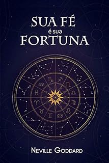 Livro Sua Fé é sua Fortuna