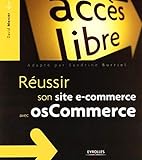 RÃ©ussir son site e-commerce avec osCommerce (French Edition) by 