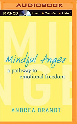 Download Mindful Anger: A Pathway to Emotional Freedom