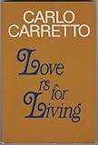 Love Is for Living