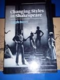 Changing Styles in Shakespeare, Berry, Ralph, 0048220426