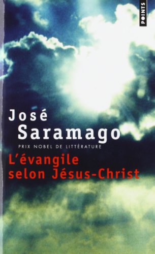L'Evangile selon Jésus-Christ: roman