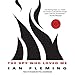 The Spy Who Loved Me: James Bond, Book 10