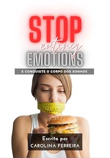 Livro STOP Eating Emotions e conquiste o corpo dos sonhos