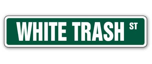 Image result for white trash funny