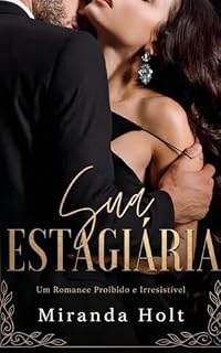 Livro Sua Estagiária (Poder e Paixão Livro 1)