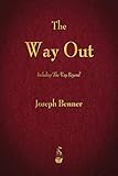 The Way Out by Joseph Benner