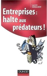 Entreprises, halte aux prédateurs !