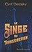 Le Singe du Transsibérien: Recueil de Nouvelles (French Edition) by 