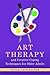 Art Therapy and Creative Coping Techniques for Older Adults (Arts Therapies)