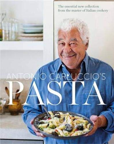 Pasta The Essential New Collection From The Master Of Italian Cookery Carluccio Antonio 9781849493703 Books Amazon Ca Pasta The Essential New Collection From The Master Of Italian Cookery Carluccio Antonio 9781849493703 Books Amazon Ca
