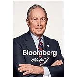 Bloomberg by Bloomberg, Revised and Updated