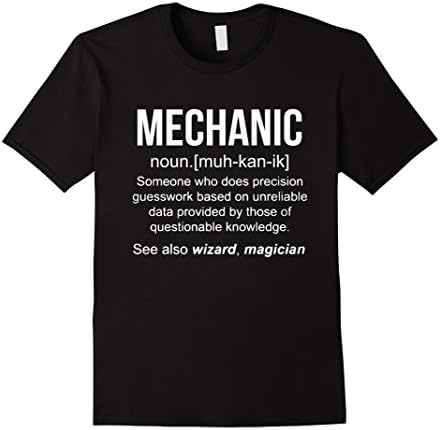 Men's Funny Mechanic Meaning Shirt - Mechanic Noun Definition Large Black