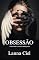 Livro Obsessão (Amor, obsessão e loucura)