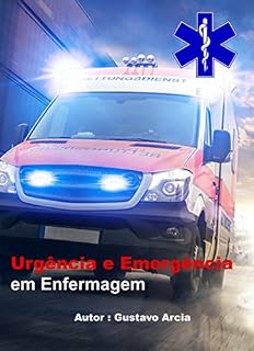Livro Urgência e Emergência na Enfermagem