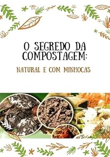 Livro O Segredo Da Compostagem: