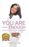 You Are Enough: The Branding Guide for Accelerating Your Expertise