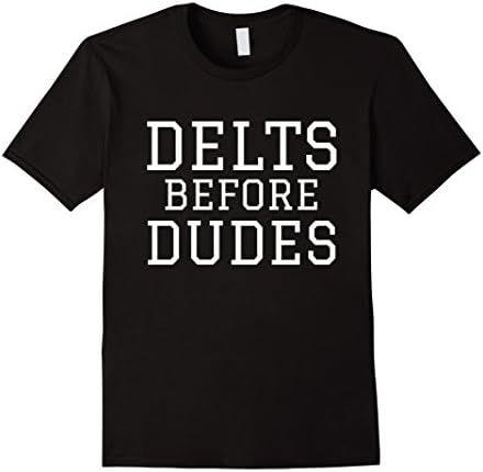 Mens Delts Before Dudes (White Text) Large Black