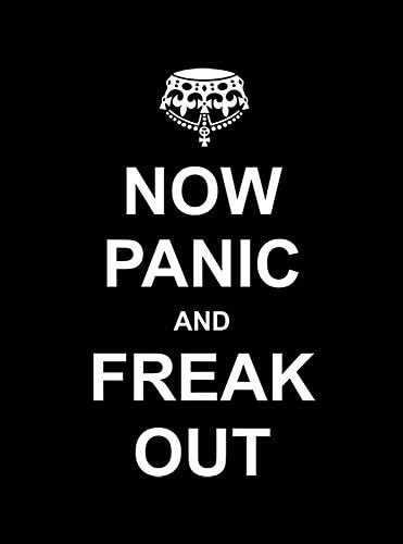 Art Poster - Upside Crown Now panic & freak out Black Glossy Paper (Black Framed) A1