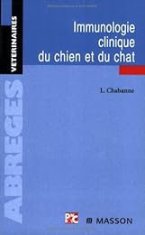 Immunologie clinique du chien et du chat
