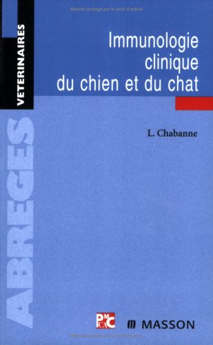 Immunologie clinique du chien et du chat