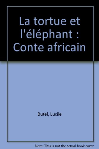 La  tortue et l'éléphant