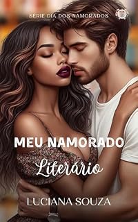 Livro Meu Namorado Literário: Série Dia dos Namorados