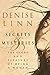 Secrets and Mysteries: The Glory and Pleasure of Being a Woman by