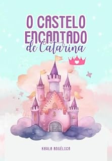 Livro O Castelo Encantado De Catarina