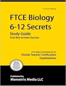 Ftce Biology 6 12 Secrets Study Guide Ftce Test Review