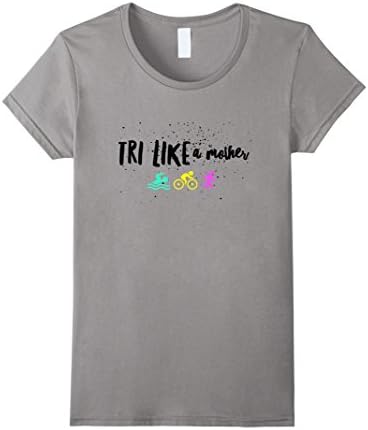 Womens Tri Like a Mother - Triathlon T-Shirt Small Slate