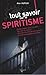 tout savoir sur le spiritisme by 