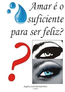 Livro Amar é o suficiente para ser feliz