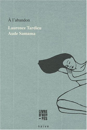 À l'abandon