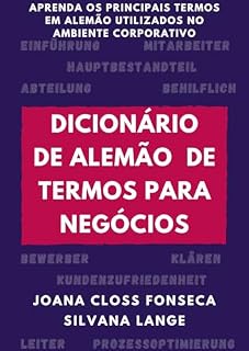 Livro Dicionário de Alemão de Termos Para Negócios : Aprenda os principais termos utilizados no ambiente corporativo