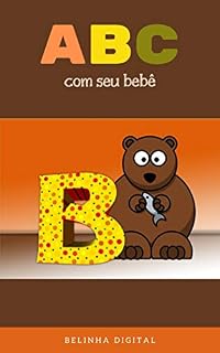 Livro ABC com seu bebê letra B: Aprendendo com Belinha Digital