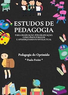 Estudo da obra “Pedagogia do Oprimido” de Paulo Freire