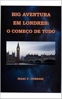 Livro Big Aventura em Londres: O Começo de Tudo