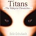 The Valkyrie Chronicles: Titans by