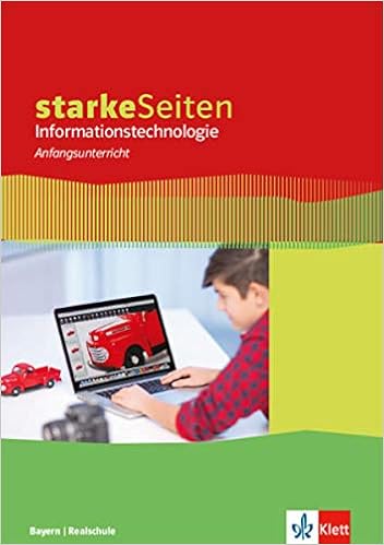 starkeSeiten – Informationstechnologie: Anfangsunterricht