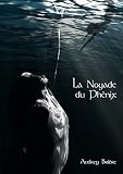 Image de La Noyade du Phénix (French Edition)